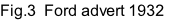 Fig.3  Ford advert 1932